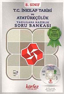 8. Sınıf T.C. İnkılap Tarihi ve Atatürkçülük Yazılılara Hazırlık Soru Bankası