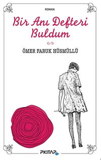 Bir Anı Defteri Buldum