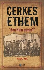 Çerkes Ethem & Ben Hain miyim?