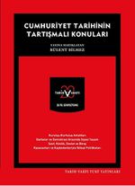 Cumhuriyet Tarihinin Tartışmalı Konuları