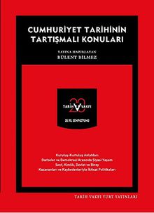 Cumhuriyet Tarihinin Tartışmalı Konuları