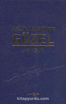 Abdurrahman Güzel Armağanı - Bilinmeyen Yazar