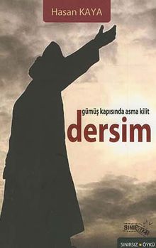 Gümüş Kapısında Asma Kilit Dersim