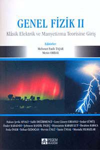 Genel Fizik II & Klasik Elektirik ve Manyetizma Teorisine Giriş
