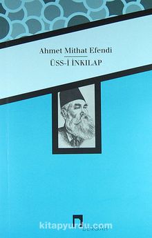 Üss-i İnkılap - Ahmet Mithat Efendi