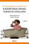 H&uuml;manist İlk&ouml;ğretim Programları İ&ccedil;in İlk&ouml;ğretimde Drama: Kuram ve Uygulama