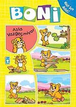 Boni Asla Vazgeçmiyor