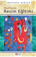 Okul Öncesinde Resim Eğitimi