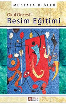 Okul Öncesinde Resim Eğitimi