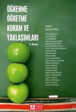 Öğrenme Öğretme Kuram ve Yaklaşımlar (Edt. Behçet Oral)