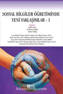Sosyal Bilgiler Öğretiminde Yeni Yaklaşımlar -I - Kolektif