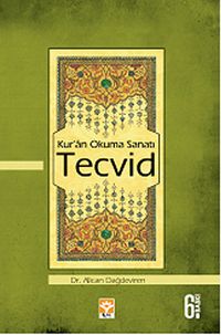 Kur'an Okuma Sanatı Tecvid