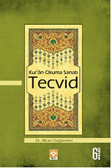 Kur'an Okuma Sanatı Tecvid