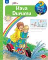Hava Durumu / Neden Ni&ccedil;in Nasıl?