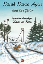 Küçük Kutup Ayısı Beni Eve Götür (El Yazılı)