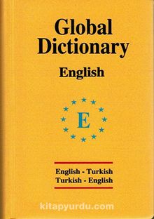Global Dictionary English-Turkish / Turkish-English (İngilizce Global Sözlük) - Emine Seda Çağlayan