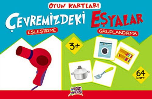 Çevremizdeki Eşyalar (Eşleştirme - Gruplandırma) Oyun Kartları