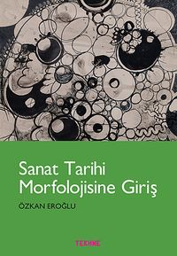 Sanat Tarihi Morfolojisine Giriş