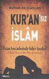Kur'an'sız İslam & Vatan Seccadesinde Sehiv Secdesi