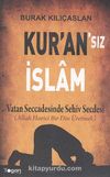 Kur'an'sız İslam & Vatan Seccadesinde Sehiv Secdesi