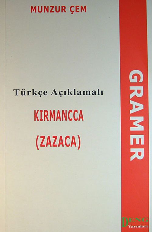 Türkçe Açıklamalı Kırmancca (Zazaca) Gramer