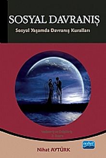 Sosyal Davranış & Sosyal Yaşamda Davranış Kuralları