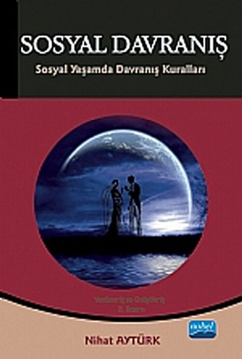 Sosyal Davranış & Sosyal Yaşamda Davranış Kuralları