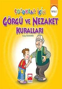 Çocuklar İçin Görgü ve Nezaket Kuralları (Ting)