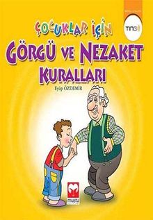 Çocuklar İçin Görgü ve Nezaket Kuralları (Ting)