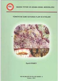 Türkiye'de İçme Suyunda Flor ve Etkileri