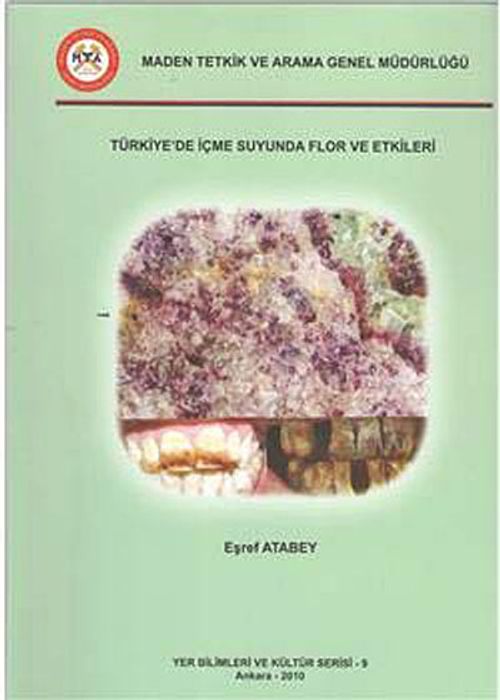 Türkiye'de İçme Suyunda Flor ve Etkileri