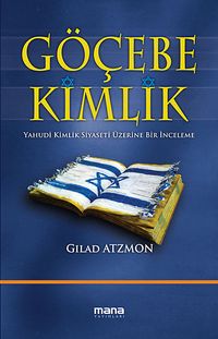 Göçebe Kimlik & Yahudi Kimlik Siyaseti Üzerine Bir İnceleme