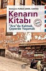 Kenarın Kitabı &amp; Arada Kalmak, Çeperde Yaşamak
