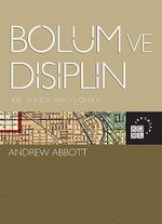 Bölüm ve Disiplin & 100. Yılında Şikago Okulu