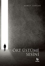 Ört Üstüme Sesini