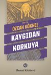 Kaygıdan Korkuya