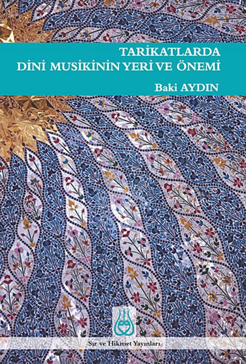 Tarikatlarda Dini Musikinin Yeri ve Önemi