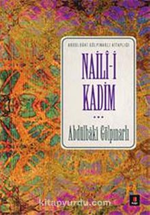 Naili-i Kadim - Abdülbaki Gölpınarlı
