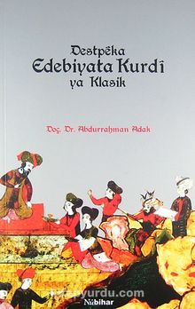 Destpeka Edebiyata Kurdi ya Klasik