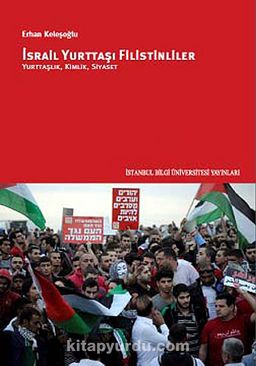 İsrail Yurttaşı Filistinliler & Yurttaşlık, Kimlik, Siyaset