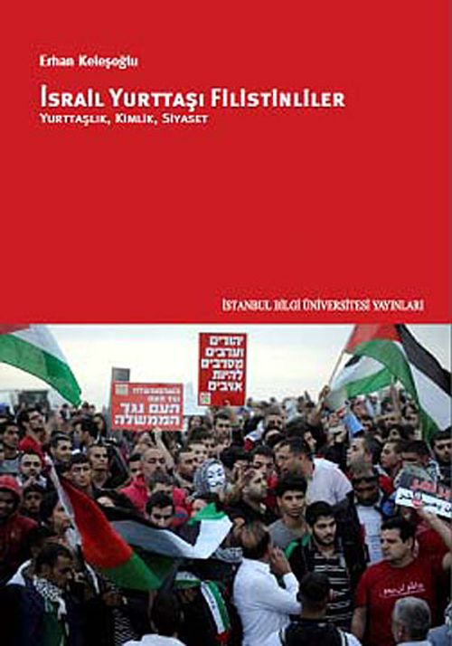 İsrail Yurttaşı Filistinliler & Yurttaşlık, Kimlik, Siyaset