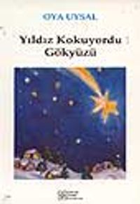 Yıldız Kokuyordu Gökyüzü