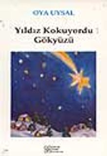Yıldız Kokuyordu Gökyüzü