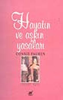 Hayatın ve Aşkın Yasaları