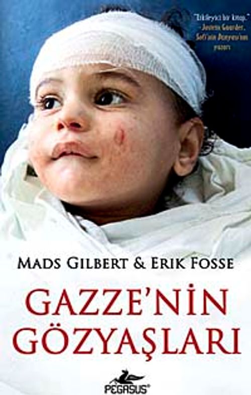 Gazze'nin Gözyaşları (Mads Gilbert) Fiyatı, Yorumları, Satın Al