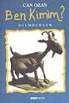 Ben Kimim? Dilmeceler