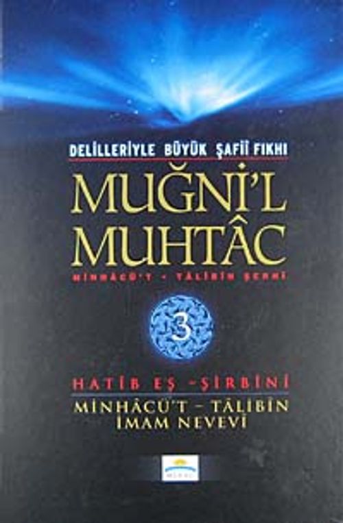 Muğni'l Muhtac & Minhacü't-Talibin Şergi (3. Cilt)