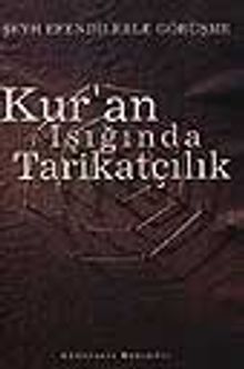 Kur'an Işığında Tarikatçılık