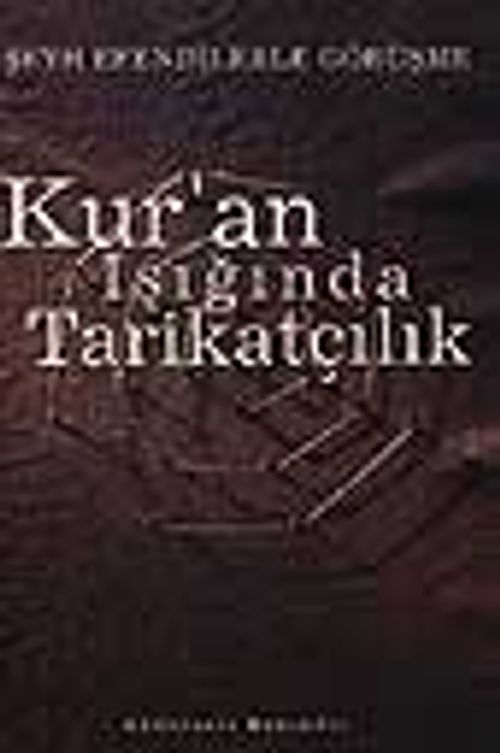 Kur'an Işığında Tarikatçılık