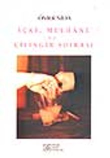 İçki, Meyhane ve Çilingir Sofrası